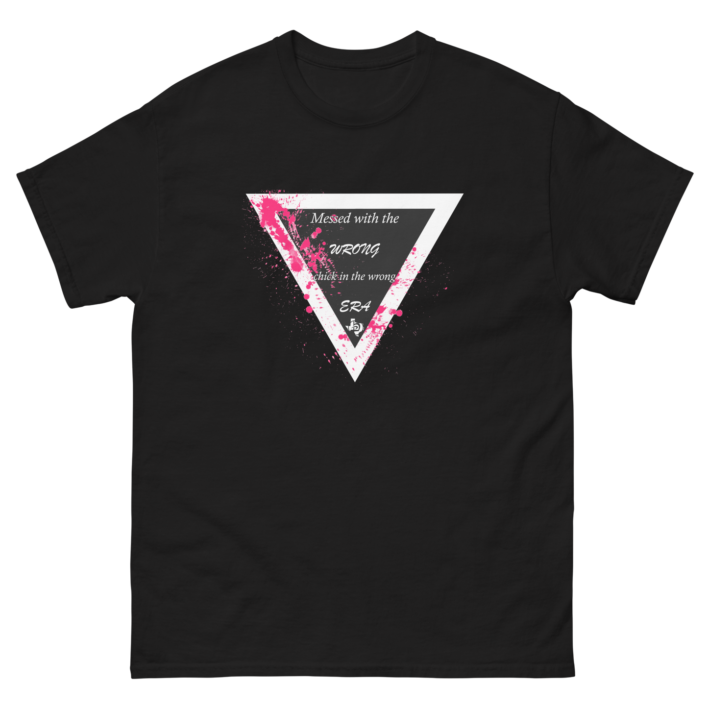 Wrong Chick Wrong Era T