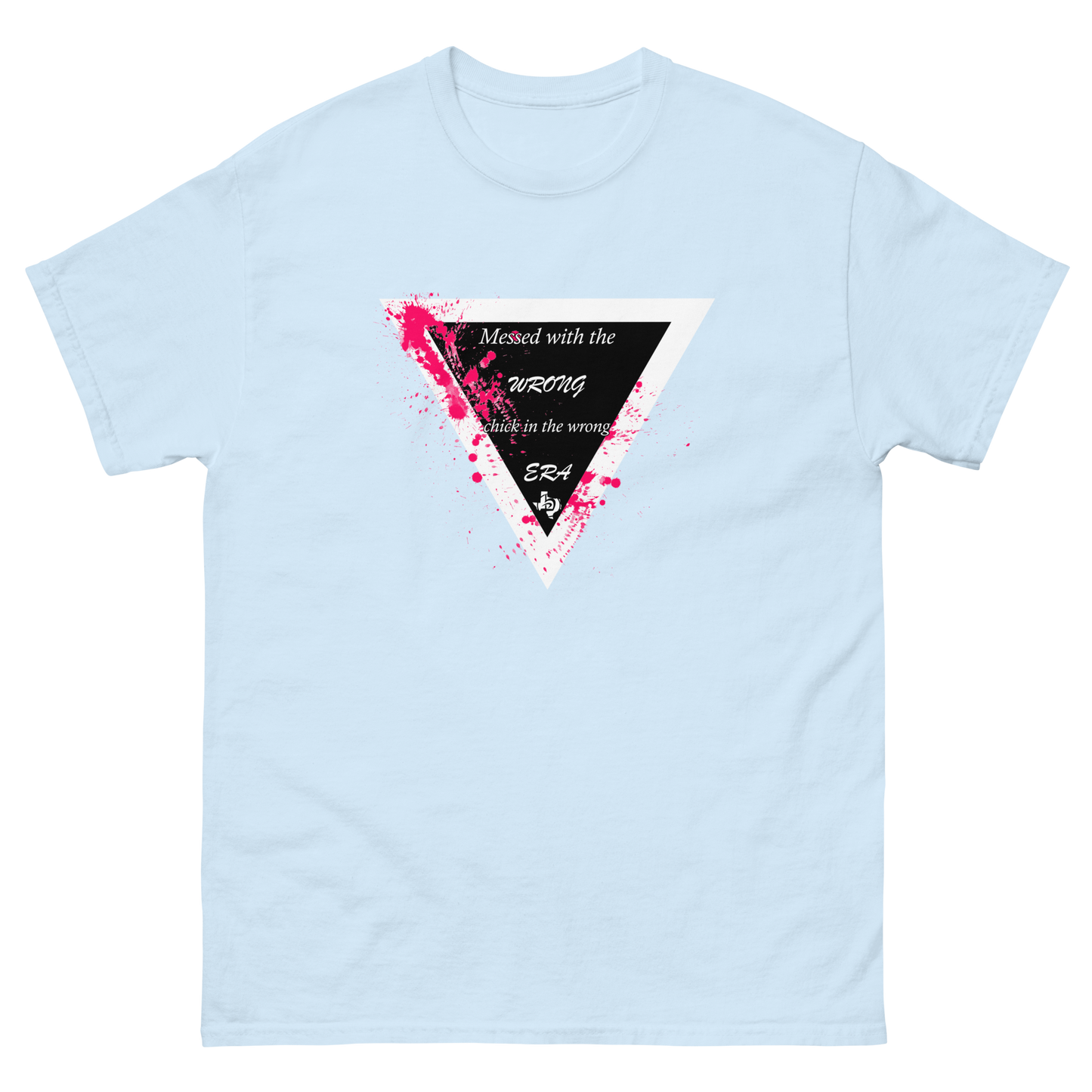 Wrong Chick Wrong Era T