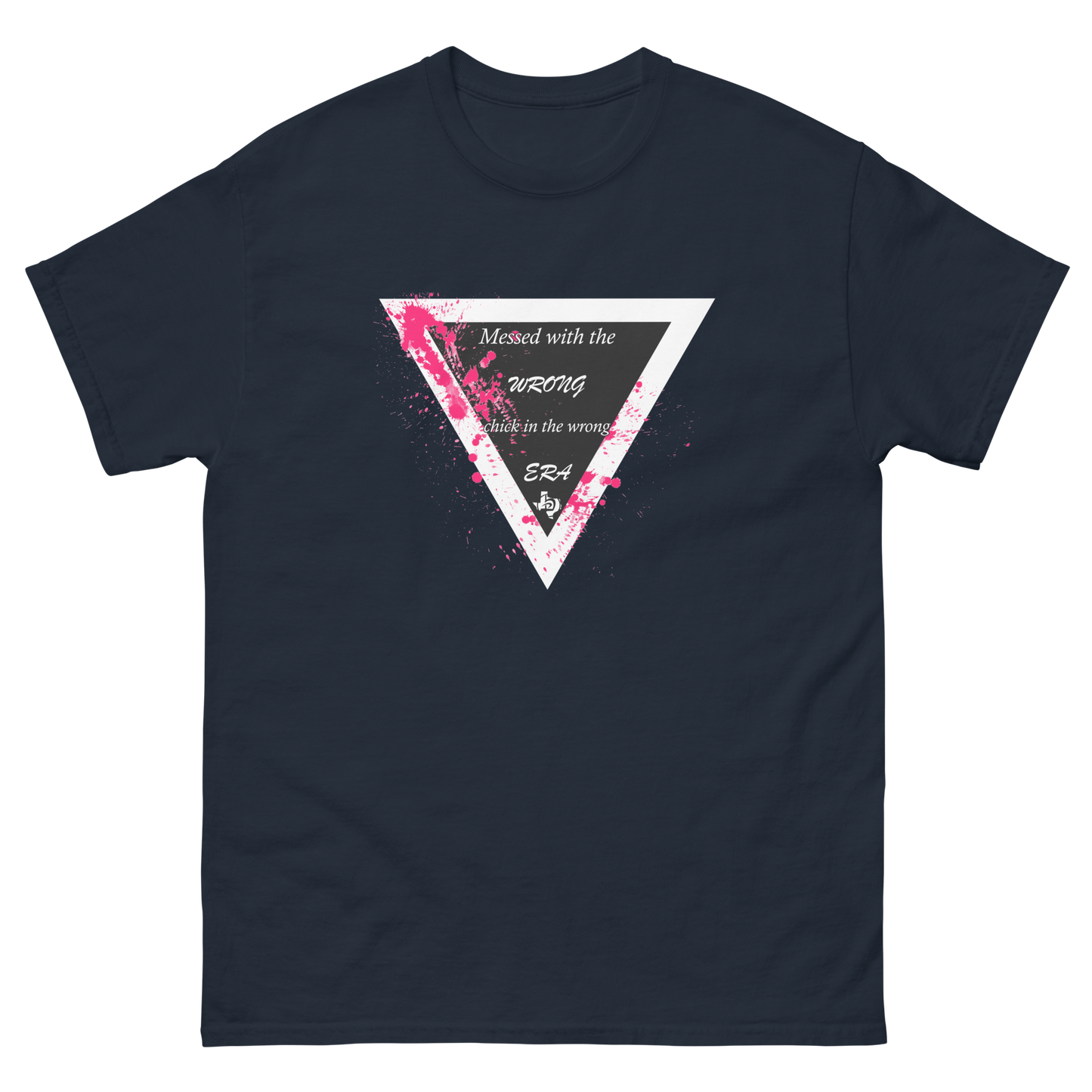 Wrong Chick Wrong Era T