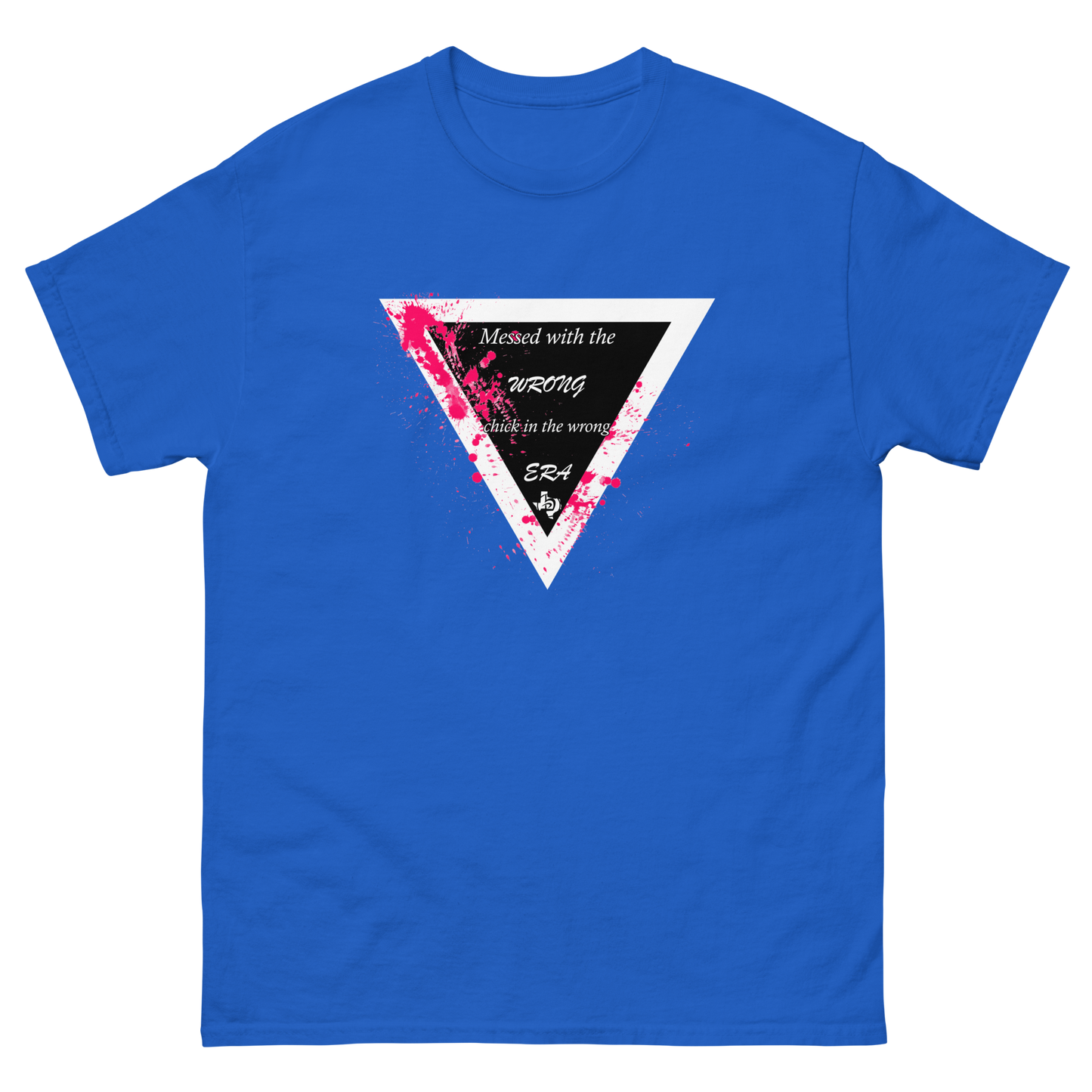 Wrong Chick Wrong Era T